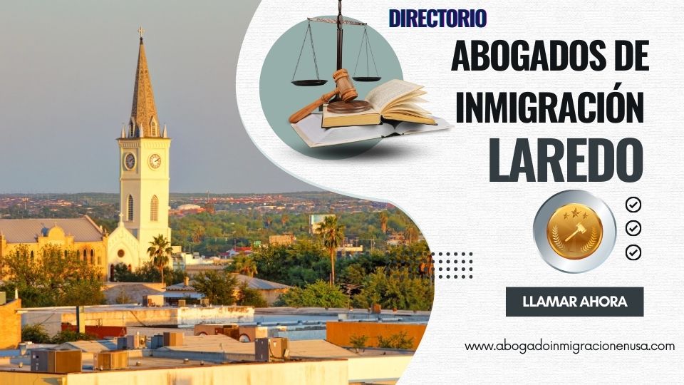 Abogados De Inmigración En Laredo